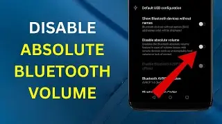 How to Disable Absolute Bluetooth Volume [EASY]