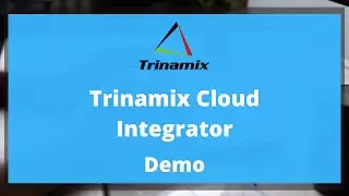 Trinamix Cloud Integrator