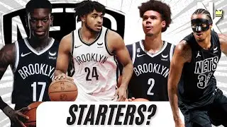 Who Should Start for the Brooklyn Nets 2024-2025 Season?