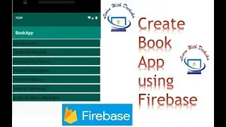 How to create Book App using Firebase in Android Studio | Android App Development (Java)