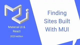 React & Material UI #30: Finding sites built with MUI and using them as inspiration & examples