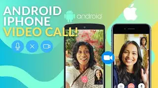 Fix Video Calls: Android and iPhone Problem