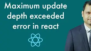 Maximum update depth exceeded warning in React