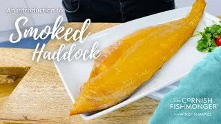 An introduction to The Cornish Fishmonger's Smoked Haddock