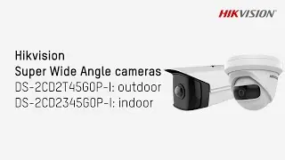 Hikvision Super Wide Angle Cameras performance demo