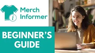 MERCH INFORMER Beginner's Guide - Print-on-Demand Niche Tool for Amazon, Etsy & More