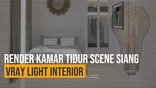 interior lighting vray for sketchup tutorial - belajar vray 15