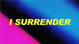 Ben Nicky x STANDERWICK x Christina Novelli - I Surrender (Official Lyric Video)