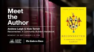 Meet the Author with Andrew Leigh and Nick Terrell: Reconnected