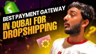 Best Payment Gateway In Dubai For Dropshipping 2023