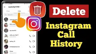 How to Delete Instagram Call History | How to delete instagram recent call history?