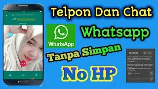 call WA without saving number || Chat n Phone