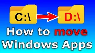 How to move Apps in Windows to another drive