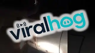 Mid Air Engine Failure || ViralHog