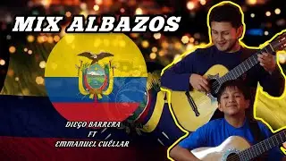 Mix Albazos Ecuatorianos 🇪🇨 (Requinto Instrumental) Diego Barrera ft Emmanuel Cuéllar