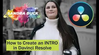 How to Create an INTRO in Davinci Resolve