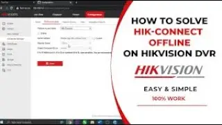 How To Solve Hikvision Offline Issue | Hikvision Offline to Online | Hikvision Server ISSUE |