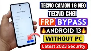 Tecno Camon 19 Neo Android 13 FRP Bypass Without PC | All Tecno FRP Bypass Latest 2023 Security