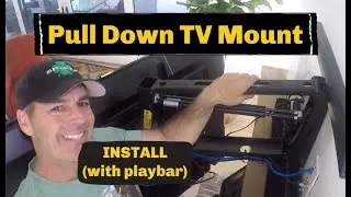 Install Pull Down TV Mount with Sonos Bar