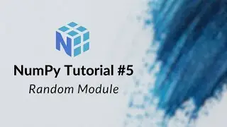 NumPy Tutorial #5: Random Module