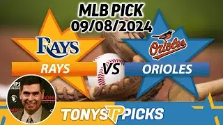 Tampa Bay Rays vs. Baltimore Orioles Pick 9/8/24 MLB Predictions