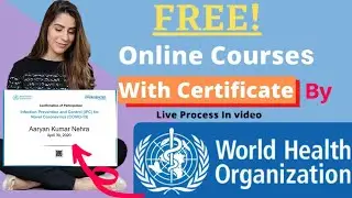 World Health Organization free courses with certification Enroll Now! before it goes|Morally Ethical