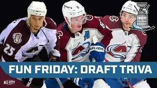 Colorado Avalanche NHL Draft trivia | DNVR Avalanche Podcast