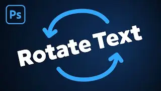 How to Rotate Text in Photoshop