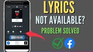 Fixed Lyrics Not Showing On Facebook Story After Selecting Lyrics Music Problem Solved