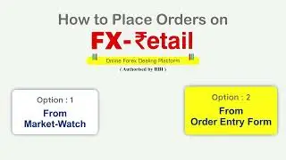 FX Retail How to Place Orders