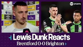 IT WAS TOUGH! | Lewis Dunk | Brentford 0-0 Brighton | Premier League