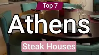 Top 7 Best Steaks in Athens | Greece - English