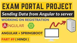 🔴Send Registration user data to server using angular | HttpClient class | Examportal Project #9