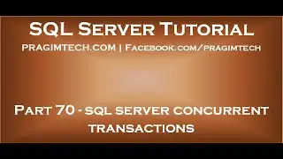 sql server concurrent transactions