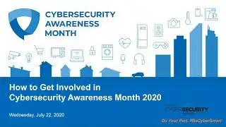 Webinar: How to Get Involved in Cybersecurity Awareness Month 2020