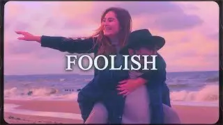 Faime - Foolish (Official Lyric Video)