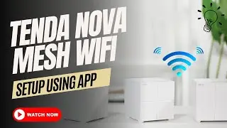 Tenda nova mesh wifi setup using app