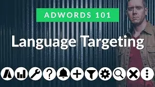 AdWords 101: Language Targeting