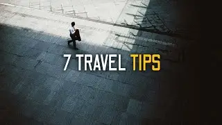 7 Tips in 7 minutes | Guide to Travel Photography