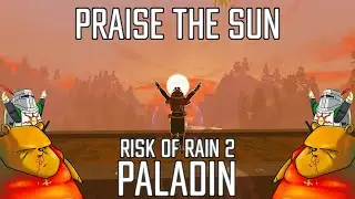 Гайд на мод Paladin [Паладин] | Risk of Rain 2