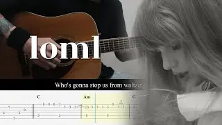 loml - Taylor Swift - Fingerstyle Guitar TAB Chords