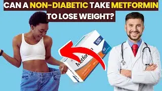 The Metformin Debate: Weight Loss Benefits for Non-Diabetic Individuals