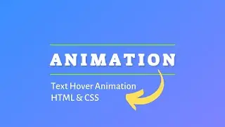 Text Hover Animation Effects Using Only CSS Code