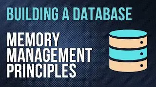 Building a Database from Scratch in Go (part 02) - Memory Management Principles