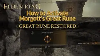 How to Activate Morgott's Great Rune | Elden Ring