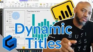 Dynamic Titles in Power BI Desktop