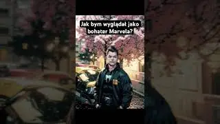 Jak bym wyglądał jako bohater Marvela? Raczej byłbym tym złym… 💔 