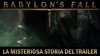 BABYLON'S FALL - Il misterioso trailer E3 2018 e i richiami a Drakengard e NieR (ITA, SUB-ITA)