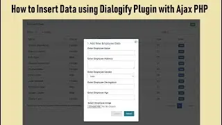 How to Insert Data using Dialogify Plugin with Ajax PHP