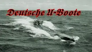 German submarines. Германские субмарины. Серые волки.(2 серия)